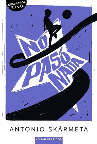 No paso nada - ANTONIO SKARMETA