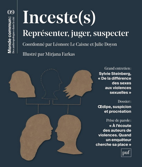 Monde commun : des anthropologues dans la cité #09 Inceste(s) : représenter, juger, suspecter - MIRJANA FARKAS