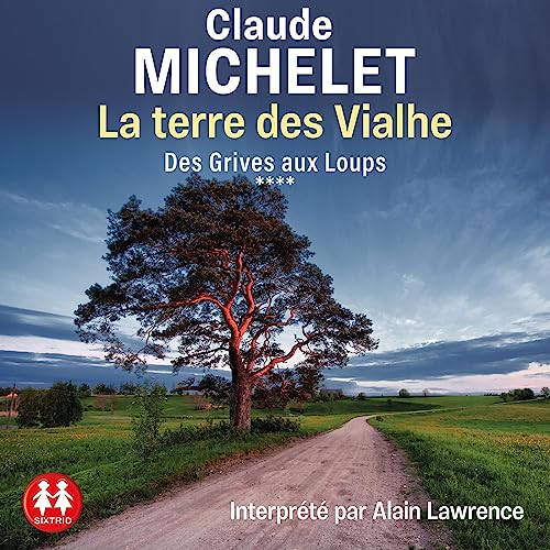 La Terre des Vialhe #04 (CD) - CLAUDE MICHELET