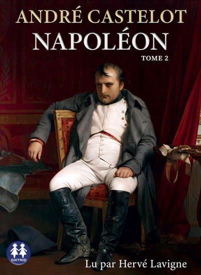Napoléon T.02 (CD) - ANDRÉ CASTELOT