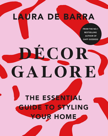 DÉCOR GALORE - LAURA DE BARRA