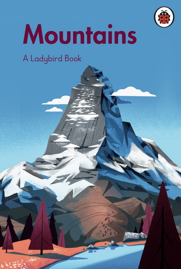 LADYBIRD BOOK: MOUNTAINS, A - COLLECTIF