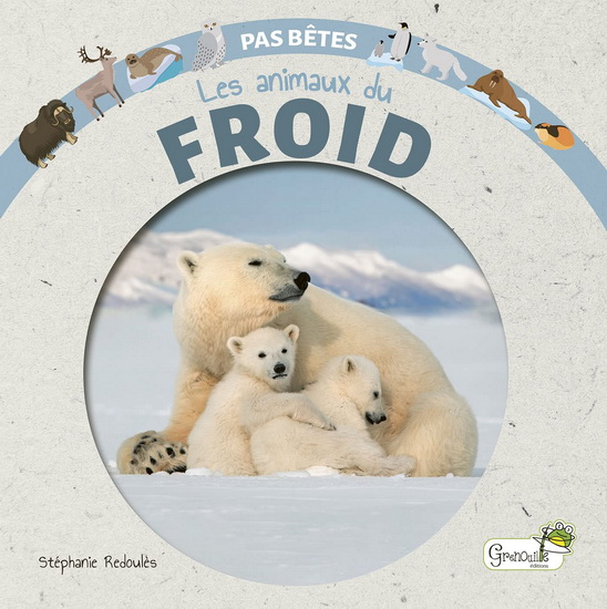 Les Animaux du froid - STÉPHANIE REDOULÈS