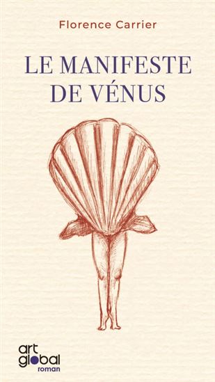 Le Manifeste de Vénus - FLORENCE CARRIER