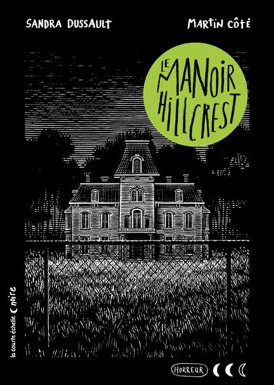 Le Manoir Hillcrest - SANDRA DUSSAULT - MARTIN CÔTÉ