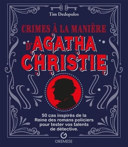 Crimes à la manière d&#39;Agatha Christie - TIM DEDOPULOS