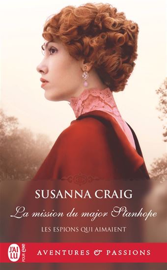 Les Espions qui aimaient T.02 La mission du major Stanhope - SUSANNA CRAIG