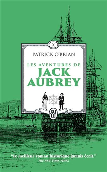 Les Aventures de Jack Aubrey T.10 - PATRICK O'BRIAN
