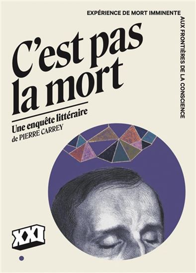 C&#39;est pas la mort : expérience de mort imminente aux frontières de la conscience - PATRICE VAN EERSEL