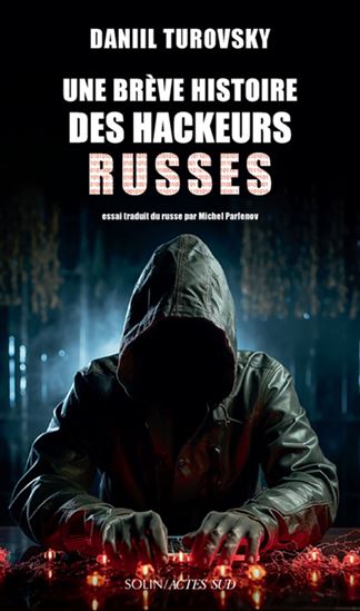 Intrusion, les hackers russes - DANIIL TUROVSKY