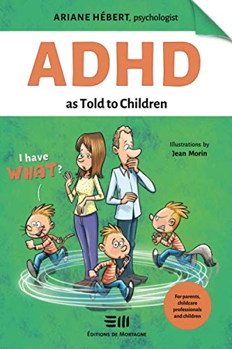 ADHD as Told to Children - ARIANE HÉBERT - JEAN MORIN