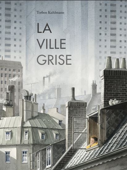 La Ville grise - TORBEN KUHLMANN