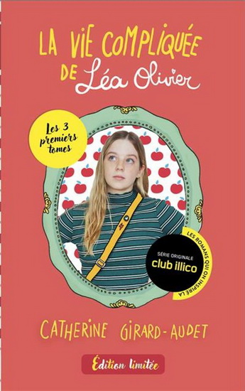 Coffret La vie compliquée de Léa Olivier #01-03 - CATHERINE GIRARD-AUDET