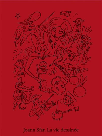 Joann Sfar : la vie dessinée : exposition, Paris, Musée d'art et d'histoire du judaïsme, du 12 octobre 2023 au 12 mai 2024 - COLLECTIF