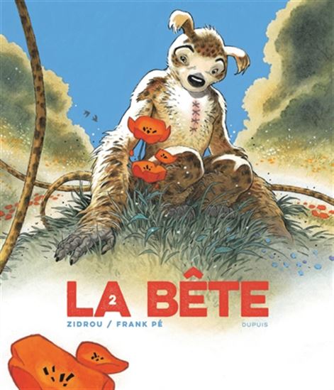 La Bête #02 - ZIDROU - FRANK PÉ