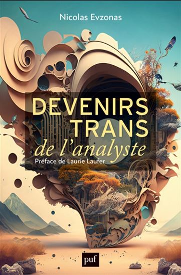 Devenirs trans de l'analyste - NICOLAS EVZONAS