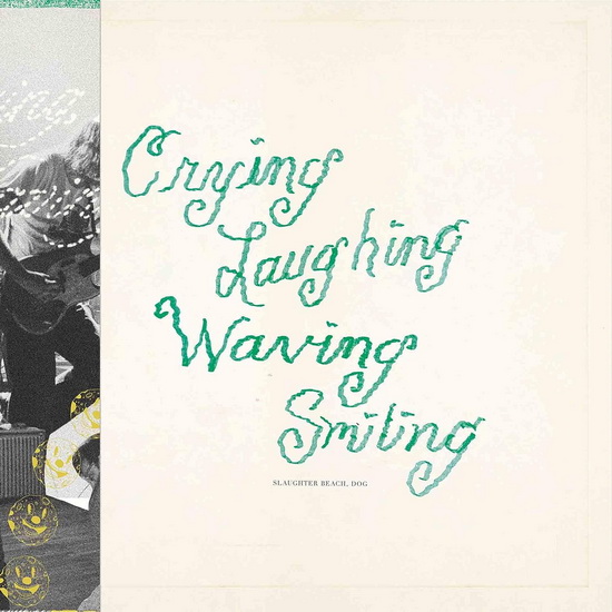 Crying, Laughing, Waving, Smiling - DOG SLAUGHTER BEACH