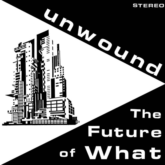 The Future Of What (Vinyle - Jaune) - UNWOUND