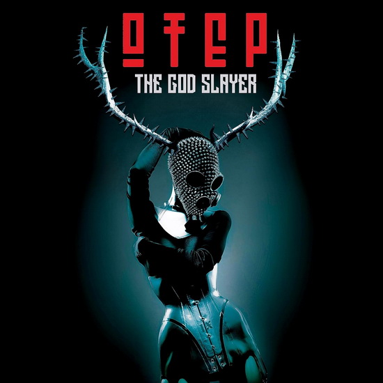 The God Slayer - OTEP