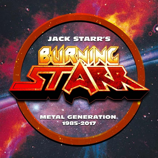 Metal Generation 1985-2017 (7 CD) - JACK STARR'S BURNING STARR