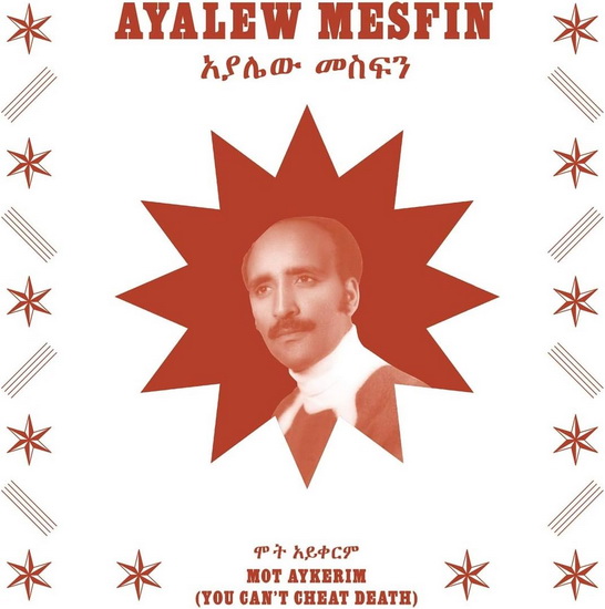 Mot Aykerim (You Can't Cheat Death) (Vinyle - Rouge) - AYALEW MESFIN