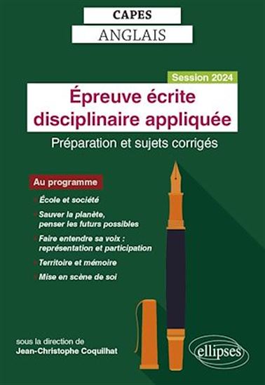 CAPES Anglais - Épreuve écrite disciplinaire appliquée - Session 2024 - COLLECTIF - JEAN-CHRISTOPHE COQUILHAT