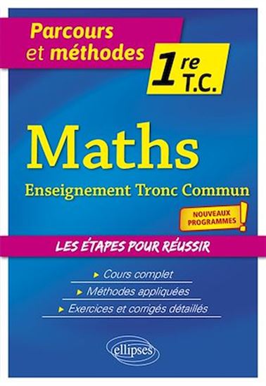 Mathématiques - Première Tronc Commun - ÉRIC LECLERCQ
