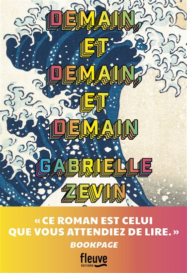 Demain et demain et demain - GABRIELLE ZEVIN