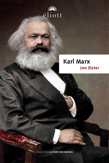 Karl Marx - JON ELSTER