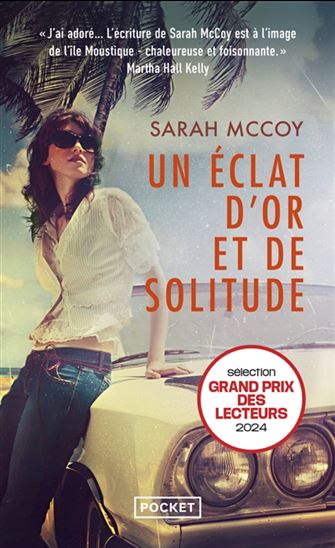 Un éclat d'or et de solitude - SARAH MCCOY