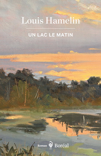 Un lac le matin - LOUIS HAMELIN