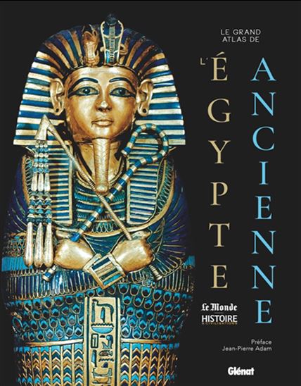 洋書 LE GRAND LIVRE DE L'EGYPTE ANTIQUE ZAHI COLLECTIF - Le Grand atlas de l'Égypte ancienne - Histoire