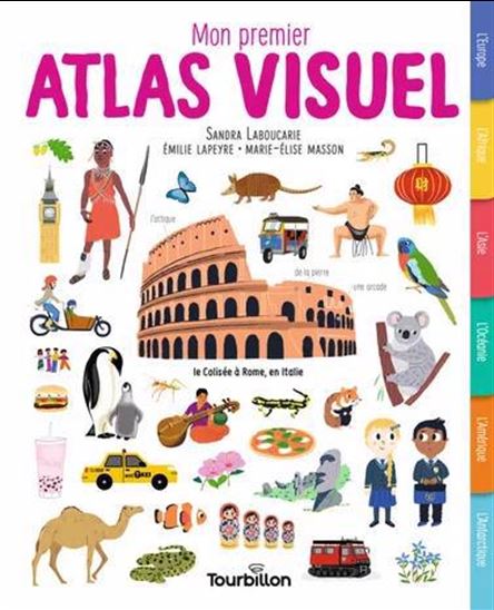 Mon premier atlas visuel - SANDRA LABOUCARIE & AL