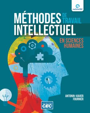 Méthodes de travail intellectuel en sciences humaines : manuel (inclus l&#39;accès Web 5 ans) - ANTOINE-XAVIER FOURNIER