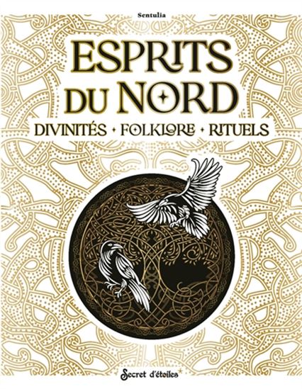 Esprits du Nord : divinités, rituels, runes - SENTULIA