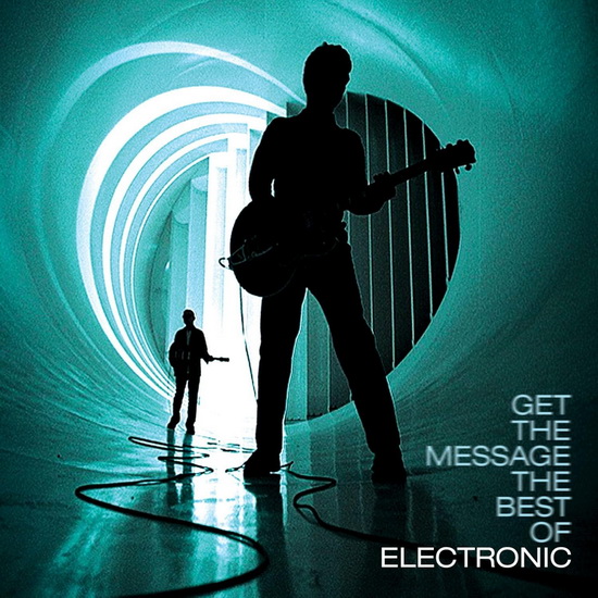 Get The Message - The Best Of Electronic (2 Vinyle) - ELECTRONIC
