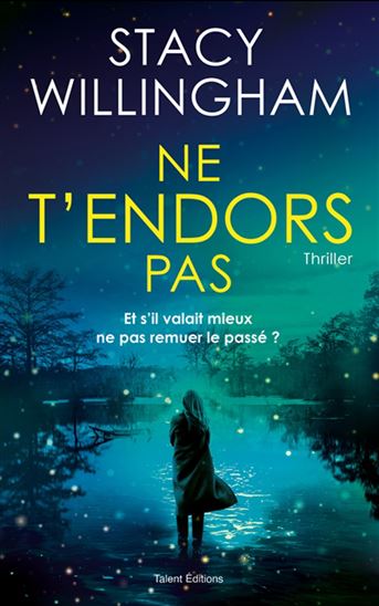 Ne t'endors pas - STACY WILLINGHAM