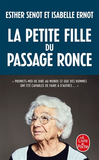 La Petite fille du passage Ronce - ESTHER SENOT - ISABELLE ERNOT