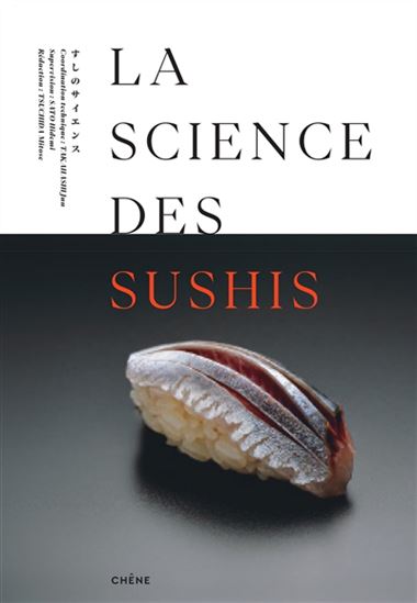 La Science des sushis - JUN TAKASHI