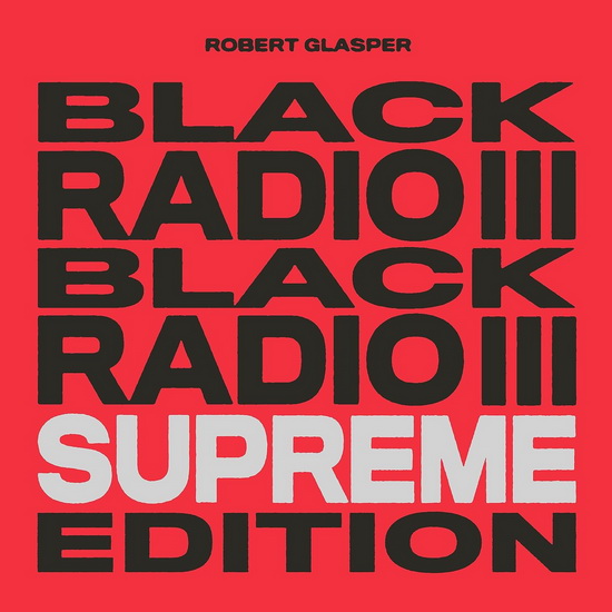 Black Radio III (Vinyle) - ROBERT GLASPER