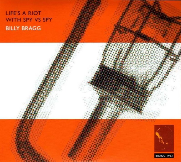Life's A Riot With Spy Vs. Spy (30th Anniversary)(Vinyle) - BILLY BRAGG