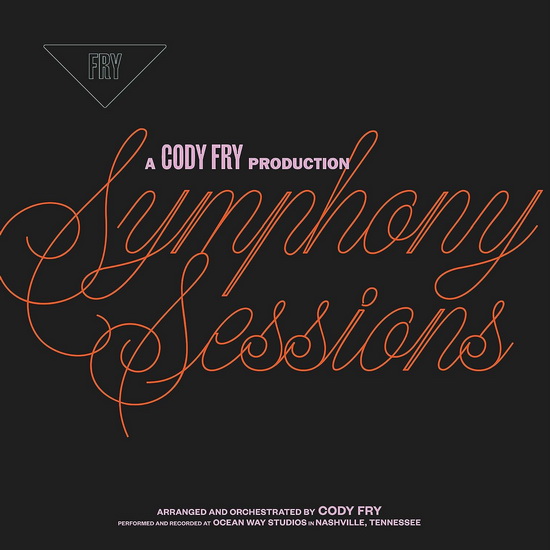 Symphony Sessions (Vinyle) - CODY FRY