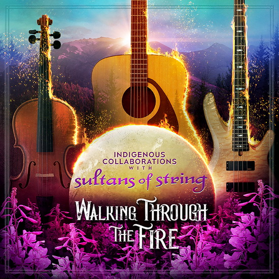 Walking Through The Fire - SULTANS OF STRING