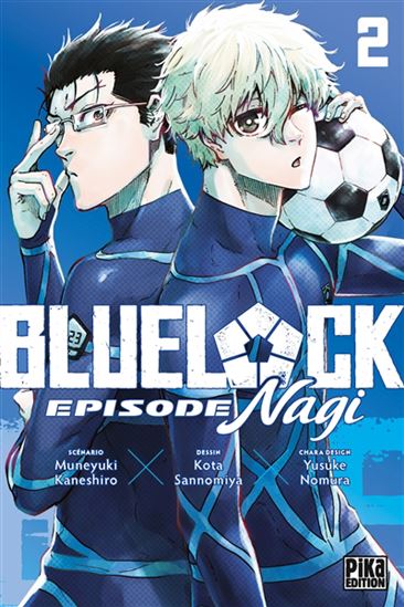 Blue lock : épisode Nagi #02 - MUNEYUKI KANESHIRO & AL