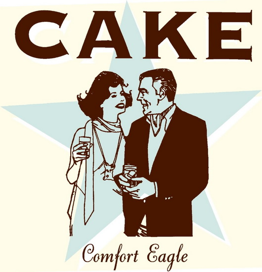 Comfort Eagle (Vinyle) - CAKE