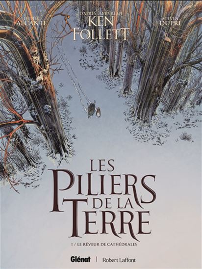 Le Rêveur de cathédrales #01 - KEN FOLLETT & AL