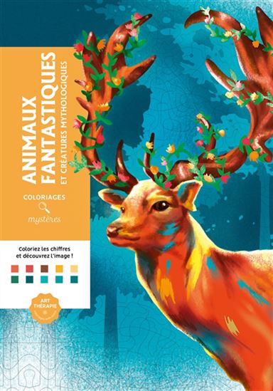 Animaux fantastiques et créatures mythologiques - SANDRINE FOURRIER