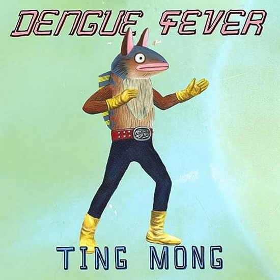Ting Mong (Vinyle) - DENGUE FEVER
