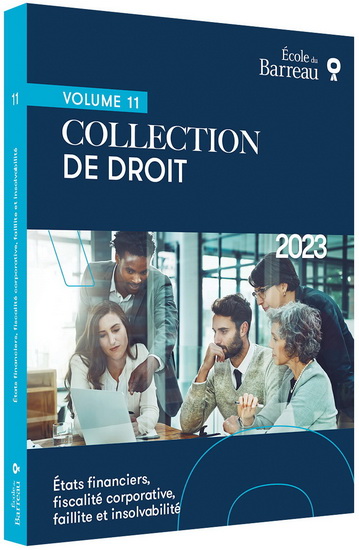 États financiers, fiscalité corporative, faillite et insolvabilité T.11 2023-2024 - COLLECTIF