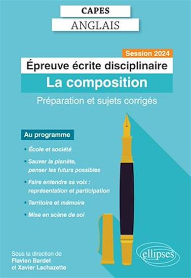 CAPES Anglais - Epreuve écrite disciplinaire - La composition - Session 2024 - FLAVIEN BARDET - COLLECTIF - LACHAZETTE